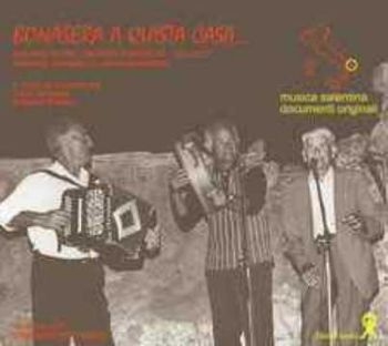 Visualizza i dettagli per Bona sera a quista casa 1 (cd audio) "Gli ucci " Pizziche stornelli e canti salentini Immagine di Bona sera a quista casa 1 (cd audio) "Gli ucci " Pizziche stornelli e canti salentini