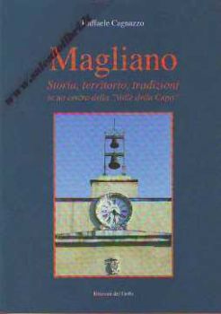 Visualizza i dettagli per MAGLIANO STORIA TERRITORIO TRADIZIONI IN UN CENTRO DELLA "VALLE DELLA CUPA" Immagine di MAGLIANO STORIA TERRITORIO TRADIZIONI IN UN CENTRO DELLA "VALLE DELLA CUPA"
