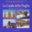 Immagine di GUIDA DELLA PUGLIA (LA) ITINERARIO STORICO ARTISTICO