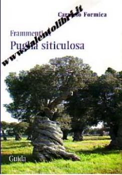 Visualizza i dettagli per Frammenti di Puglia siticulosa Immagine di Frammenti di Puglia siticulosa