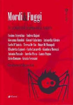 Visualizza i dettagli per Mordi e fuggi. 16 racconti per evadere dalla taranta Immagine di Mordi e fuggi. 16 racconti per evadere dalla taranta