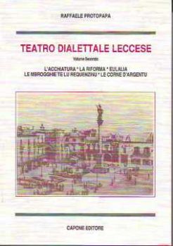 Visualizza i dettagli per Teatro dialettale leccese 2 Immagine di Teatro dialettale leccese 2