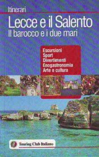 Immagine di LECCE E IL SALENTO - ITINERARI
