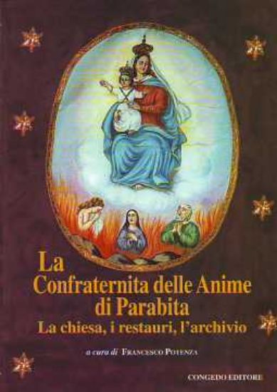 Immagine di Confraternita delle anime di Parabita. La chiesa, i restauri, l'archivio