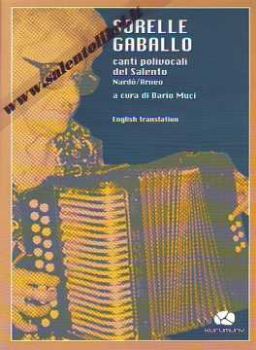 Visualizza i dettagli per Sorelle Gaballo - canti polivocali del Salento Nardò Arneo + cd audio Immagine di Sorelle Gaballo - canti polivocali del Salento Nardò Arneo + cd audio