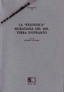 Visualizza i dettagli per La statistica Muratiana del 1811. Terra d'Otranto Immagine di La statistica Muratiana del 1811. Terra d'Otranto