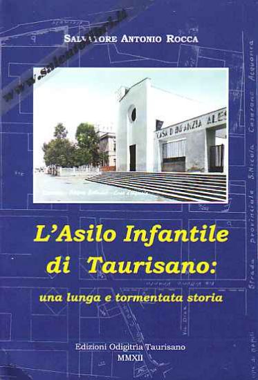 Immagine di L'Asilo Infantile di Taurisano: una lunga e tormentata storia