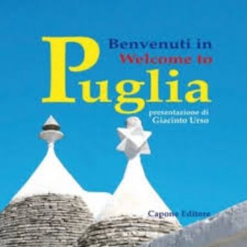 Visualizza i dettagli per Benvenuti in Puglia Immagine di Benvenuti in Puglia