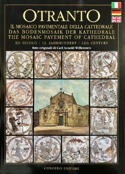 Visualizza i dettagli per Otranto. Il mosaico pavimentale della cattedrale (ITA / ENG / TED) NUOVA EDIZIONE Immagine di Otranto. Il mosaico pavimentale della cattedrale (ITA / ENG / TED) NUOVA EDIZIONE