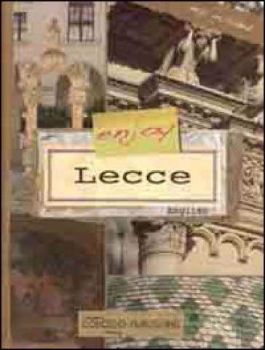 Visualizza i dettagli per Enjoy Lecce (English edition) Immagine di Enjoy Lecce (English edition)