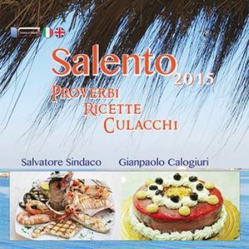 Visualizza i dettagli per SALENTO. PROVERBI RICETTE CULACCHI Immagine di SALENTO. PROVERBI RICETTE CULACCHI
