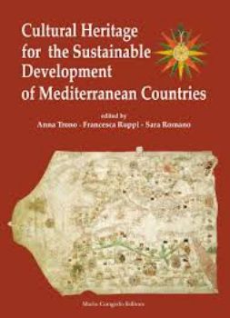 Visualizza i dettagli per CULTURAL HERITAGE FOR THE SUSTAINABLE DEVELOPMENT OF MEDITERRANEAN COUNTRIES Immagine di CULTURAL HERITAGE FOR THE SUSTAINABLE DEVELOPMENT OF MEDITERRANEAN COUNTRIES