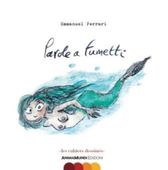 Visualizza i dettagli per PAROLE A FUMETTI Immagine di PAROLE A FUMETTI