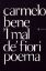 Immagine di MAL DE` FIORI POEMA