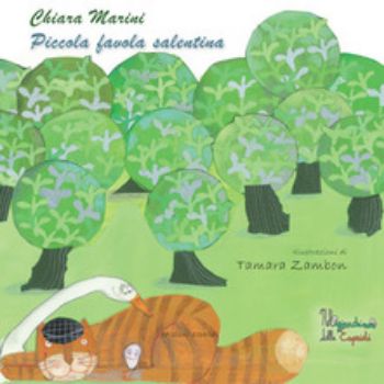 Visualizza i dettagli per PICCOLA FAVOLA SALENTINA. EDIZ. ILLUSTRATA Immagine di PICCOLA FAVOLA SALENTINA. EDIZ. ILLUSTRATA