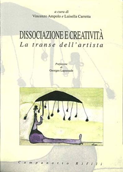 Immagine di DISSOCIAZIONE E CREATIVITA`  LA TRANSE DELL`ARTISTA