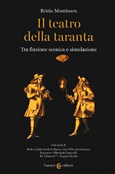 Visualizza i dettagli per TEATRO DELLA TARANTA. TRA FINZIONE SCENICA E SIMULAZIONE (IL) Immagine di TEATRO DELLA TARANTA. TRA FINZIONE SCENICA E SIMULAZIONE (IL)