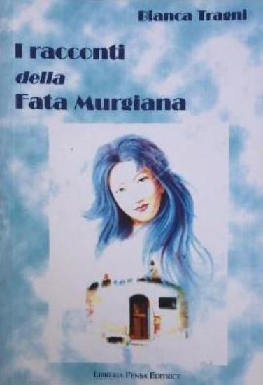 Immagine di RACCONTI DELLA FATA MURGIANA (I)