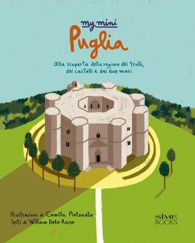 Visualizza i dettagli per MY MINI PUGLIA. ALLA SCOPERTA DELLA REGIONE DEI TRULLI, DEI CASTELLI E DEI DUE MARI Immagine di MY MINI PUGLIA. ALLA SCOPERTA DELLA REGIONE DEI TRULLI, DEI CASTELLI E DEI DUE MARI