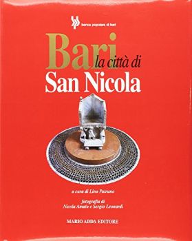 Visualizza i dettagli per BARI. LA CITTA` DI SAN NICOLA Immagine di BARI. LA CITTA` DI SAN NICOLA