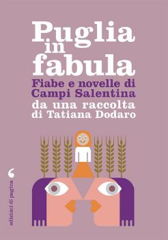 Visualizza i dettagli per FIABE E RACCONTI DI CAMPI SALENTINA DA UNA RACCOLTA DI TATIANA DODARO Immagine di FIABE E RACCONTI DI CAMPI SALENTINA DA UNA RACCOLTA DI TATIANA DODARO