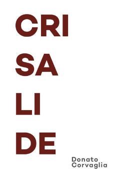 Visualizza i dettagli per CRISALIDE Immagine di CRISALIDE