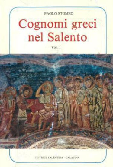 Immagine di COGNOMI GRECI NEL SALENTO. VOL I°