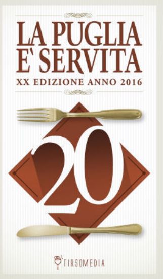 Immagine di LA PUGLIA E` SERVITA 2016