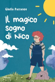 Visualizza i dettagli per MAGICO SOGNO DI NICO (IL) Immagine di MAGICO SOGNO DI NICO (IL)