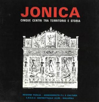 Visualizza i dettagli per JONICA - CINQUE CENTRI TRA TERRITORIO E STORIA (GALLIPOLI) Immagine di JONICA - CINQUE CENTRI TRA TERRITORIO E STORIA (GALLIPOLI)