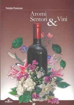 Visualizza i dettagli per AROMI, SENTORI & VINI Immagine di AROMI, SENTORI & VINI