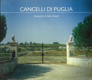 Visualizza i dettagli per CANCELLI DI PUGLIA Immagine di CANCELLI DI PUGLIA