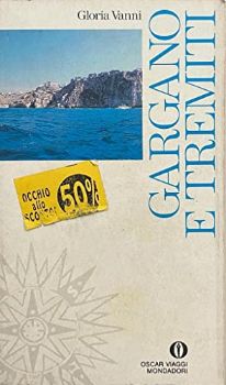 Visualizza i dettagli per GARGANO E TREMITI Immagine di GARGANO E TREMITI