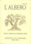 Immagine di ALBERO ( L` ). FASCICOLO XXX - N. 61 - 62 - 1979 ( FASCICOLO DOPPIO )
