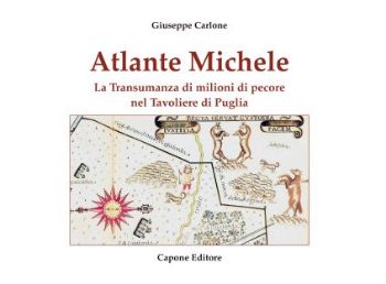 Visualizza i dettagli per ATLANTE MICHELE. LA TRANSUMANZA DI MILIONI DI PECORE NEL TAVOLIERE DI PUGLIA Immagine di ATLANTE MICHELE. LA TRANSUMANZA DI MILIONI DI PECORE NEL TAVOLIERE DI PUGLIA