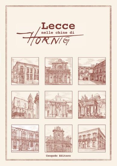 Immagine di LECCE NELLE CHINE DI HORNIG. EDIZ. MULTILINGUE