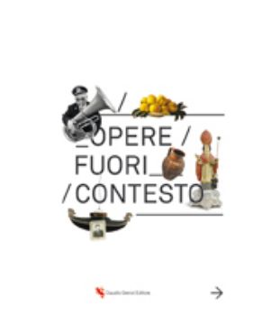 Visualizza i dettagli per OPERE FUORI CONTESTO Immagine di OPERE FUORI CONTESTO
