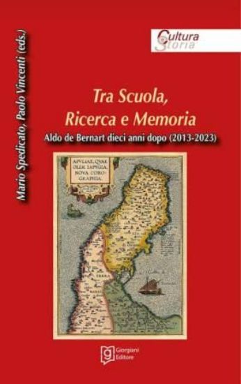 Immagine di TRA SCUOLA, RICERCA E MEMORIA. ALDO DE BERNART DIECI ANNI DOPO (2013-2023)