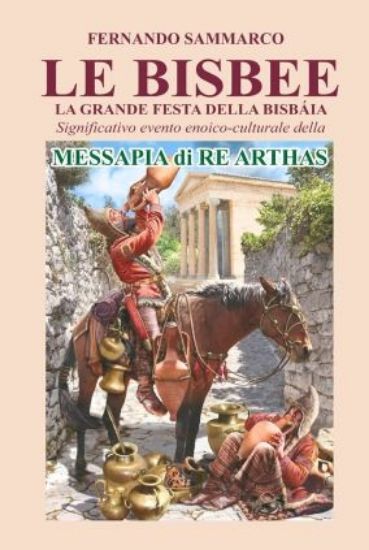 Immagine di BISBEE ( LE ) . LA GRANDE FESTA DELLA BISBA`IA