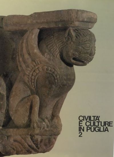 Immagine di CIVILTA' E CULTURE IN PUGLIA 2 - LA PUGLIA FRA BISANZIO E L'OCCIDENTE