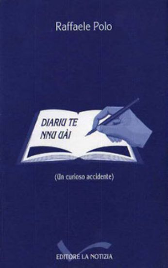Immagine di DIARIU TE NNU UAI (UN CURIOSO ACCIDENTE)
