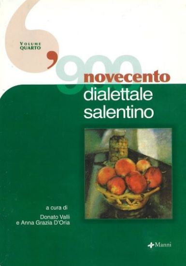 Immagine di NOVECENTO DIALETTALE SALENTINO. VOLUME IV