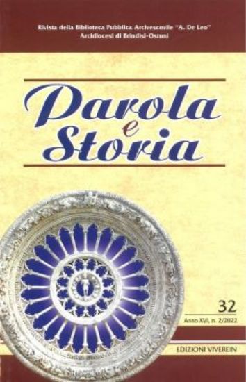 Immagine di PAROLA E STORIA ANNO XVI, N. 2/2022 - RIVISTA BIBLIOTECA PUBBLICA ARCIVESCOVILE \\A. DE LEO\\ - VOLUME 32