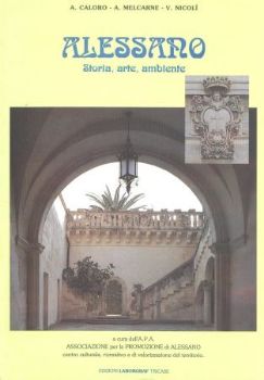 Visualizza i dettagli per ALESSANO. STORIA, ARTE, AMBIENTE Immagine di ALESSANO. STORIA, ARTE, AMBIENTE