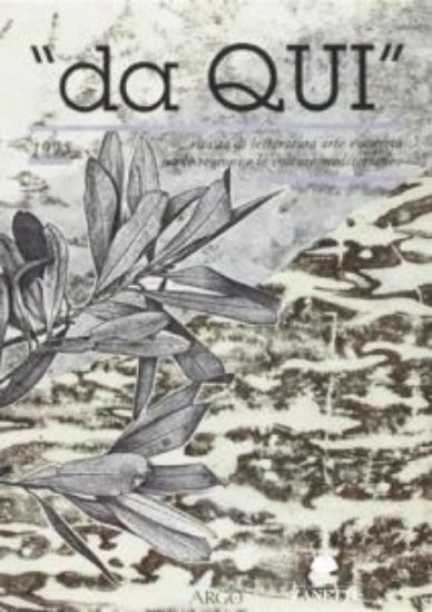 Immagine di DA QUI. RIVISTA DI LETTERATURA, ARTE E SOCIETA' FRA LE REGIONI E LE CULTURE MEDITERRANEE