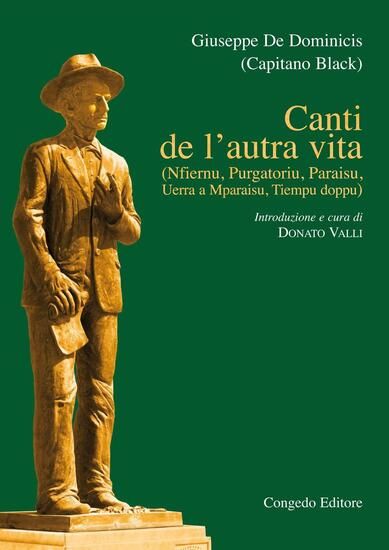 Immagine di CANTI DE L'AUTRA VITA. NFIERNU, PURGATORIO, PARAISU, UERRA A MPARAISU , TIEMPU DOPPU