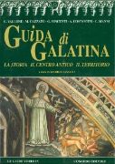 Immagine di Guida di Galatina. La storia, il centro antico, il territorio