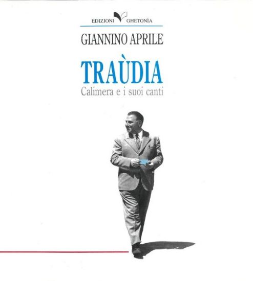 Immagine di TRAÚDIA . CALIMERA E I SUOI CANTI