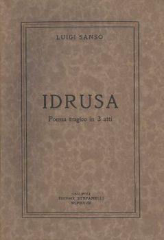 Visualizza i dettagli per IDRUSA. POEMA TRAGICO IN 3 ATTI Immagine di IDRUSA. POEMA TRAGICO IN 3 ATTI