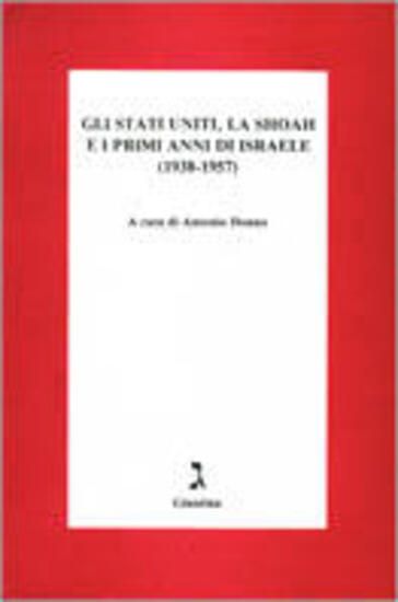 Immagine di STATI UNITI, LA SHOAH E I PRIMI ANNI D'ISRAEL